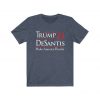 Trump DeSantis 2024 Make America Florida Funny Republican t shirt