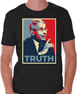 Truth Health Expert Dr Fauci t shirt