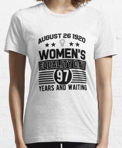 womens equality day t-shirt