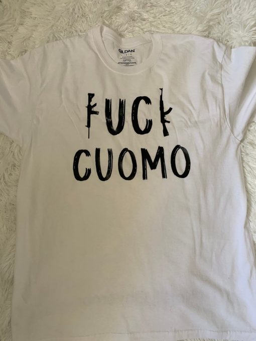 FxCK Cuomo New York Governor Screw It Political shirt