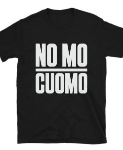 No Mo Cuomo t shirt