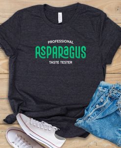 Professional Asparagus Taste Tester t shirt