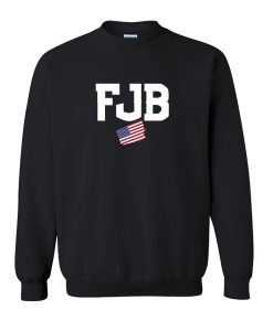 FJB F Joe Biden sweatshirt