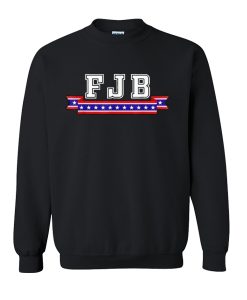 FJB Pro America F Biden sweatshirt