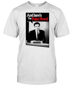 Norm Macdonald and here's the fake news t shirt