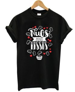 Nugs and Kisses tshirt