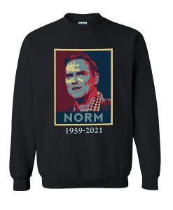 RIP Norm Macdonald 1959-2021 sweatshirt