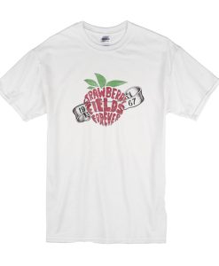 Strawberry Fields Forever 1967 t shirt