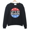 Let's Go Brandon FJB 2021 sweatshirt