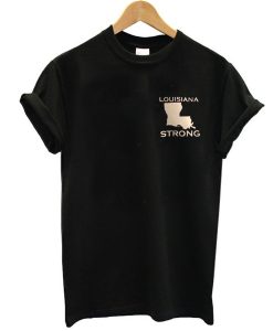 Louisiana Strong t-shirt