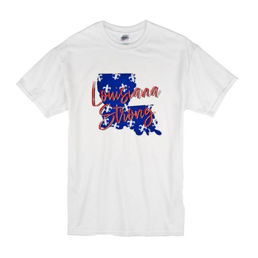 Louisiana Strong t shirt