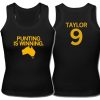 Punting Is Winning Tory Taylor tank top