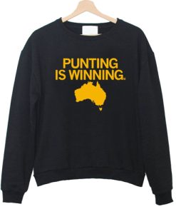 Punting Is Winning sweatshirt