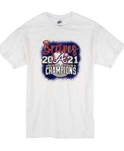 Atlanta Braves 2021 World Series Champions t-shirt