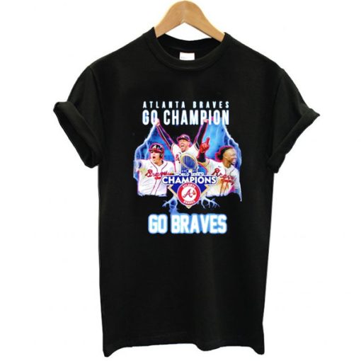Atlanta Braves Go champion go Braves World series t shirt