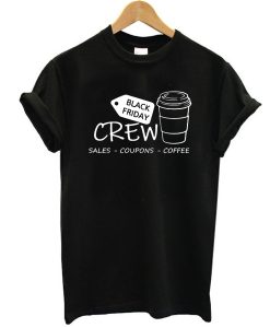 Black Friday Crew t shirt, Funny Shopping Squad t shirt