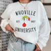 Grinch sweatshirt, Whoville University Sweatshirt, Christmas Sweatshirt