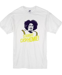 Randy Moss Straight Cash Homie t shirt