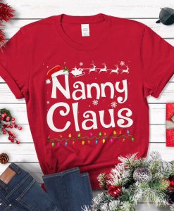Nanny Claus t shirt, Christmas T-Shirt