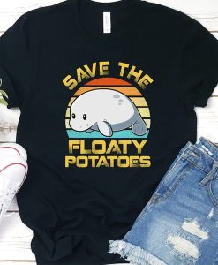 Save The Floaty Potatoes t shirt, Manatee Lover, Chubby Mermaids, Water Pollution Tee
