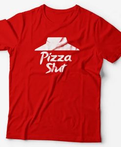 Pizza Slut t shirt
