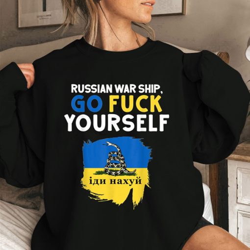 Russian Warship Go F Yourself sweatshirt