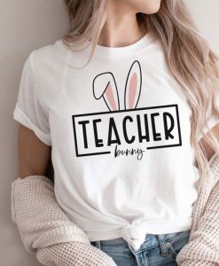 Teacher Bunny t shirt