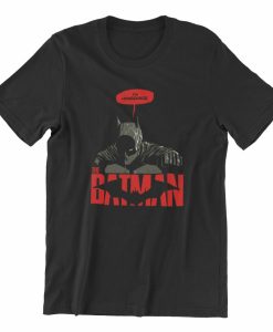 The Batman Im Vengence Inspired Robert Pattinson t shirt