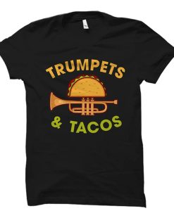 Trumpets & Tacos t shirt