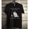 A woman cannot survive on wine alone she also needs a Ragdoll t shirt FR05