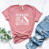 Bookmarks Are For Quitters t shirt