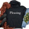 Harry Styles Pleasing hoodie