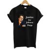 Stand with Johnny Justice For Johnny Depp t shirt