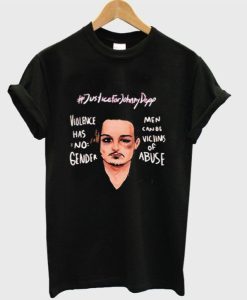 Justice For Johnny Depp Violence Has No Gender t shirt
