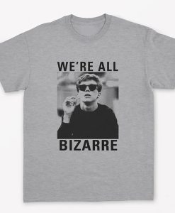 We're All Bizarre vintage t shirt