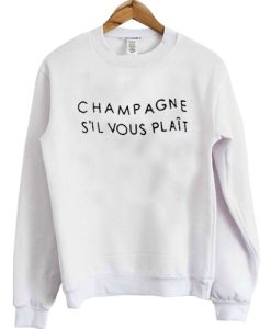 Champagne Sil Vous Plait sweatshirt FR05