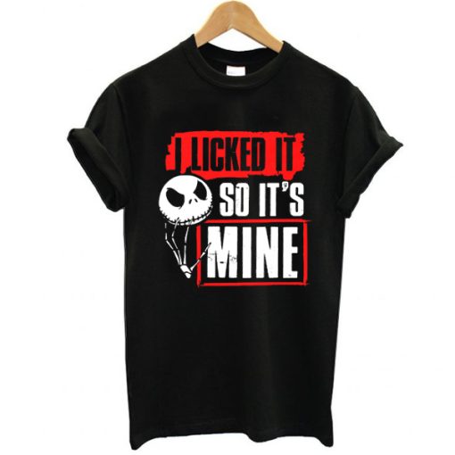 Licked It So It’s Mine Jack Skellington Halloween t shirt