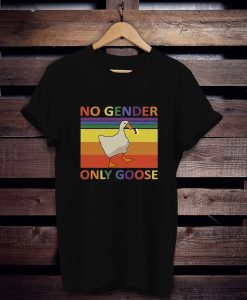 No Gender Only Goose t shirt