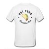 Not Your Breakfast Taco t shirt back FR05