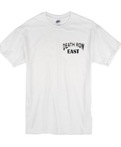 Death row east t shirt FR05