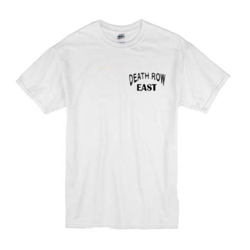 Death row east t shirt FR05