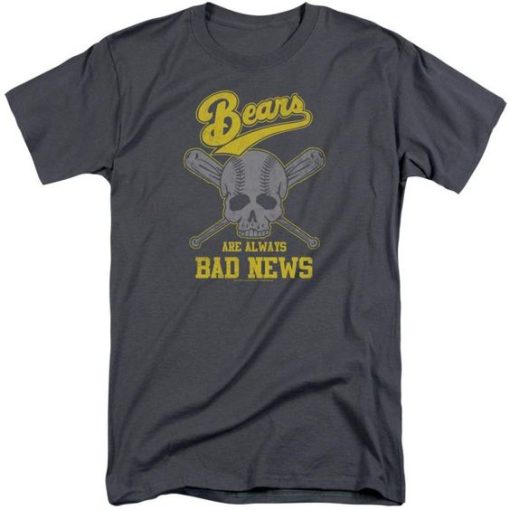 The Bad News Bears Always Bad News t shirt FR05