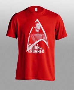 i’ve got crush on crusher t shirt FR05