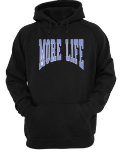 Drake More Life hoodie