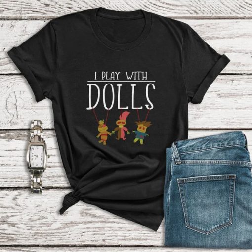 I Play With Dolls Shirts, Voodoo Doll Shirts