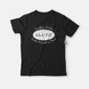 Sluts Southern Ladies Under Tremendous Stress t shirt