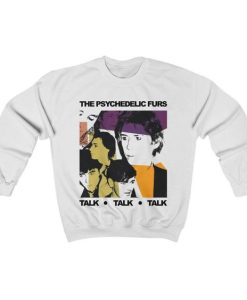 The Psychedelic Furs sweatshirt