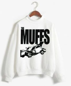 the Muffs sweatshirt
