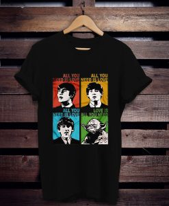 All You Need is Love with The Beatles & Yoda t shirt FR05