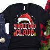 Single Dad Claus t shirt